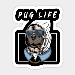 Pug life Sticker